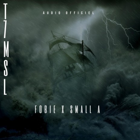 T.7.M.S.L ft. SMALL A | Boomplay Music