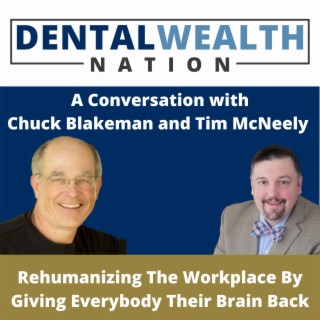 Rehumanizing The Workplace By Giving Everybody Their Brain Back with Chuck Blakeman