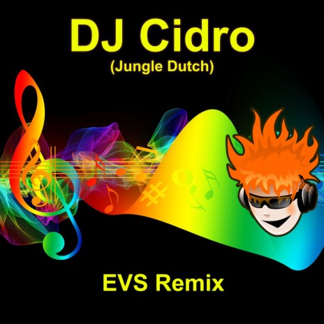 Dj Cidro (Jungle Dutch) (Remix) | Boomplay Music