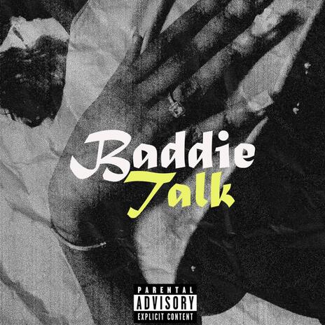 Baddie Talk ft. Wotta Fiji & Michael Dice | Boomplay Music