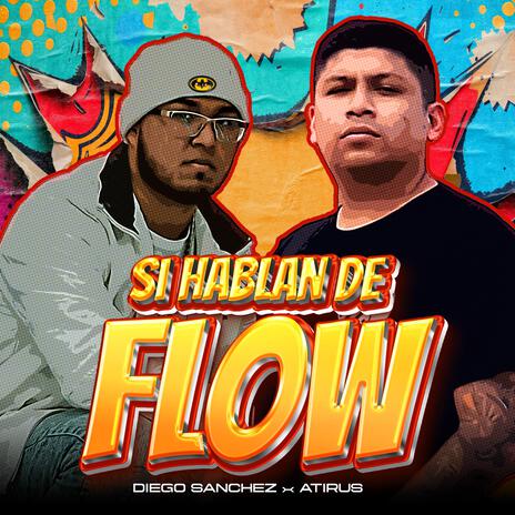 SI HABLAN DE FLOW | Boomplay Music