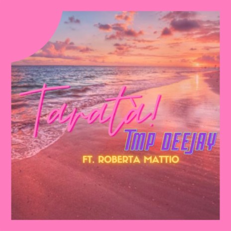 Tarata' ft. Roberta Mattio | Boomplay Music