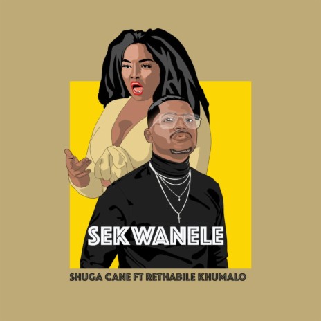 Sekwanele ft. Rethabile Khumalo | Boomplay Music