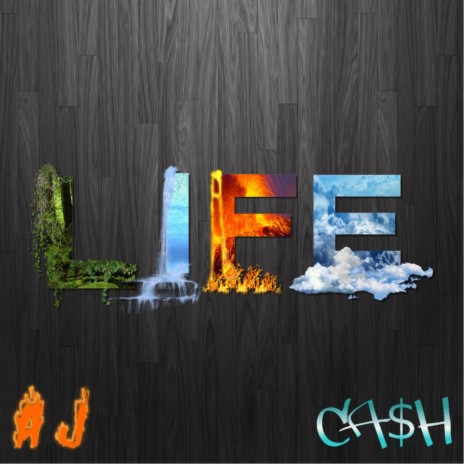 Life (feat. Cash) | Boomplay Music