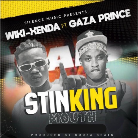 Stinking mouth ft. Gaza prince | Boomplay Music