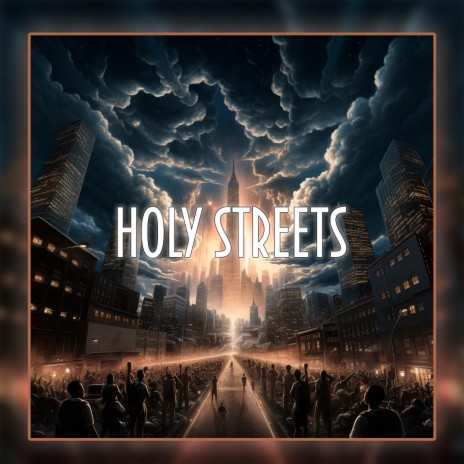 Holy streets