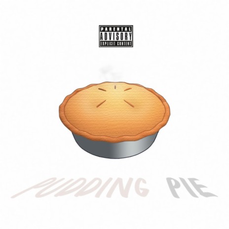 Pudding Pie | Boomplay Music