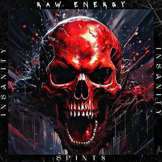 Raw Energy (INSANITY)