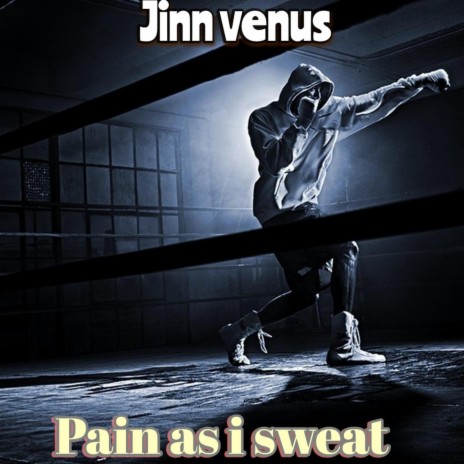 Pain as i sweat | Boomplay Music