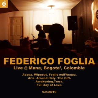 Federico Foglia Live @ Mana, Bogota', Colombia (Live recording)