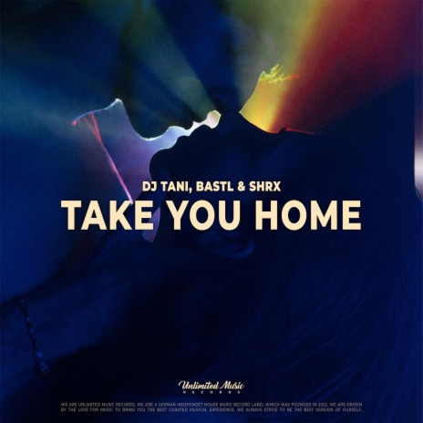 Take You Home ft. BASTL & SHRX | Boomplay Music