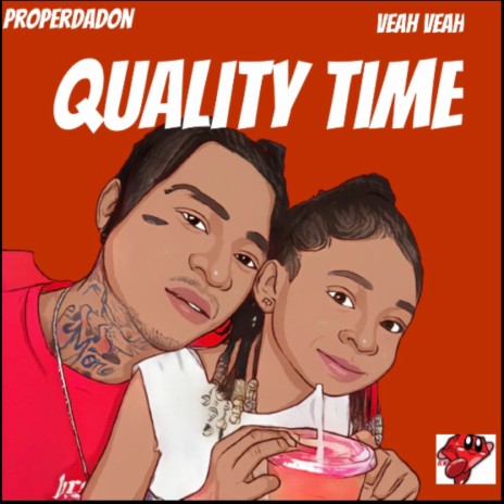 Quality Time ft. Veah Veah | Boomplay Music