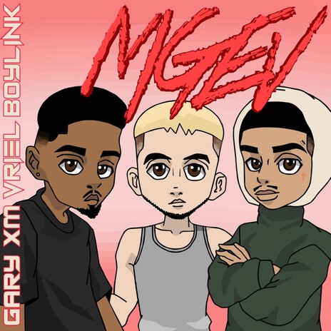 MGEV ft. BoyLink, XM & VRIEL | Boomplay Music