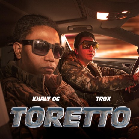 Toretto ft. Khaly Og | Boomplay Music