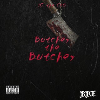 Butcher the Butcher