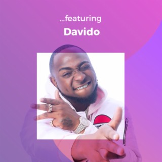 ...featuring Davido