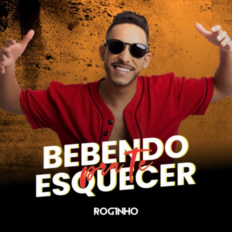 Bebendo pra Te Esquecer | Boomplay Music