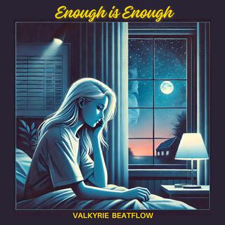 Enough Is Enough lyrics | Boomplay Music