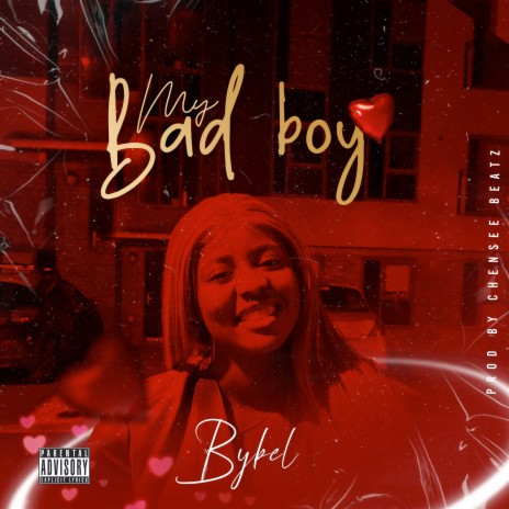 My Bad Boy | Boomplay Music