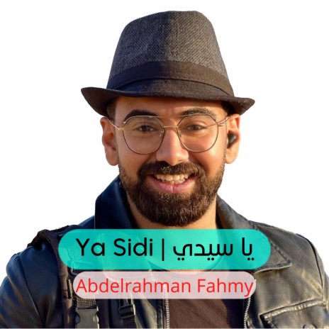 يا سيدي | Ya Sidi | Boomplay Music