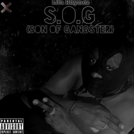 S.O.G (Son Of Gangster)
