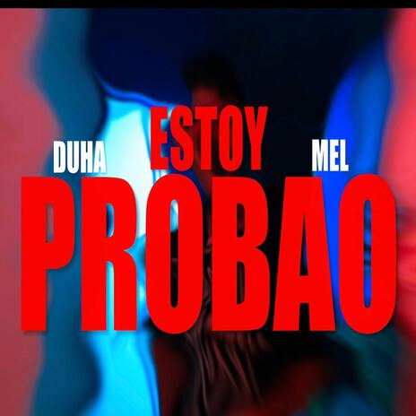 Estoy Probao | Boomplay Music