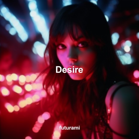 Desire (Techno) | Boomplay Music