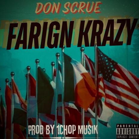 Farign Krazy ft. 1Chop