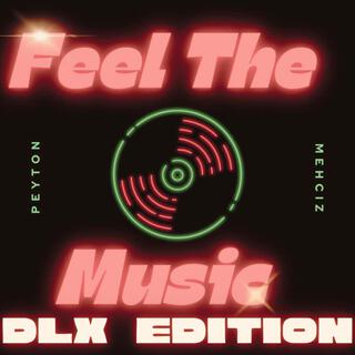 Feel The Music DLX Edition