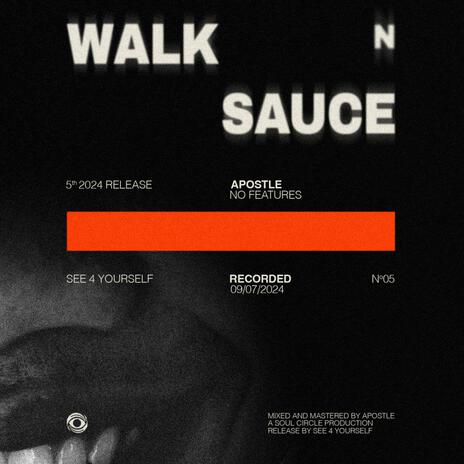 WALK N' SAUCE | Boomplay Music