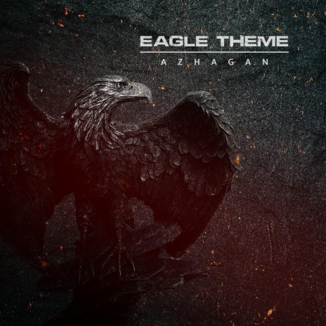 Eagle Theme | Boomplay Music