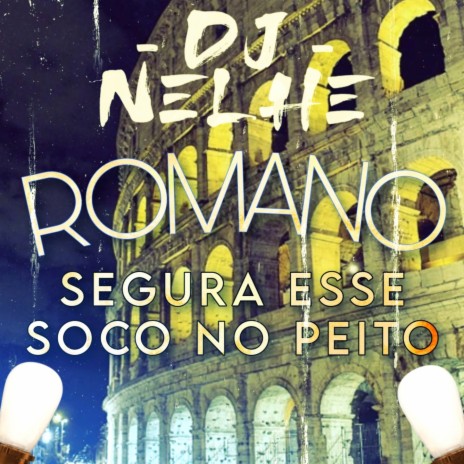 ROMANO - SEGURA ESSE SOCO NO PEITO | Boomplay Music