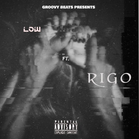 LOW ft. Rigo | Boomplay Music