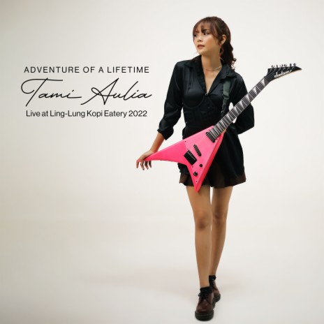 Adventure of a Lifetime (Live at Ling-Lung Kopi Eatery 2022) | Boomplay Music