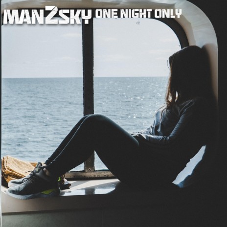 One night only | Boomplay Music