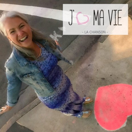 J'aime ma vie! (La chanson) ft. Martin Godbout | Boomplay Music