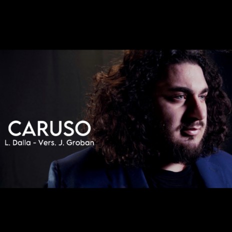 Caruso (J. Groban Version) | Boomplay Music