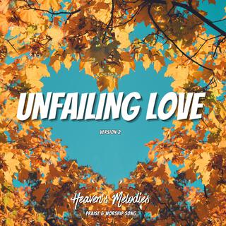 Unfailing Love (Ver. 2)