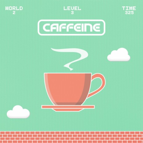 Caffeine | Boomplay Music