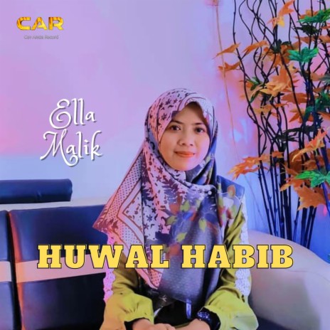 Huwal Habib _ Ella Malik | Boomplay Music