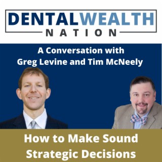 How to Make Sound Strategic Decisions with Greg Levine