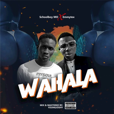 Wahala ft. Schoolboy MO | Boomplay Music