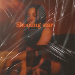 Shooting star lyrics | Boomplay Music
