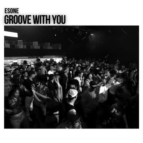 Groove With You | Boomplay Music