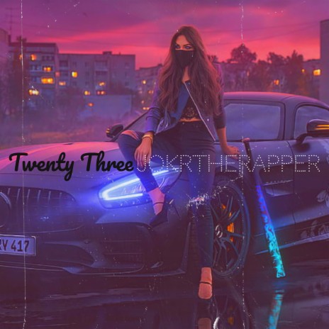 Twenty Three | Boomplay Music