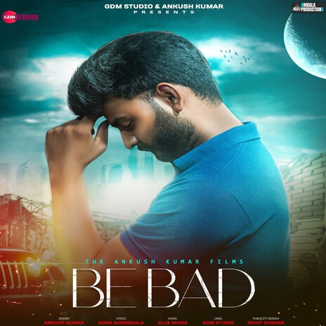 Be Bad | Boomplay Music