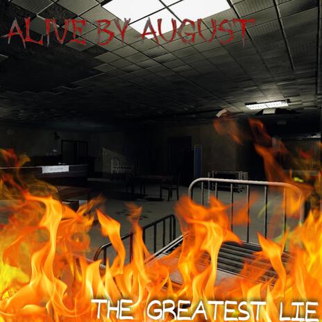 The Greatest Lie | Boomplay Music