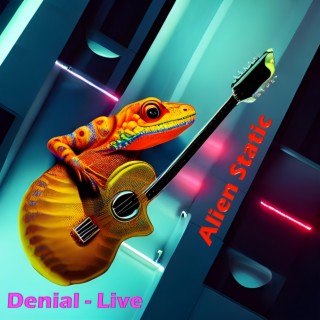 Denial (Live) lyrics | Boomplay Music