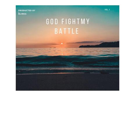 God fight my battle | Boomplay Music