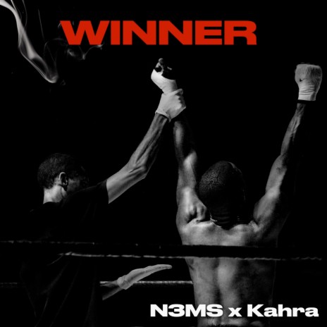 Winner ft. Kahra